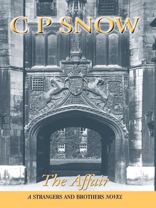Title details for The Affair by C.P. Snow - Available